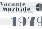 Vacanţe Muzicale la Piatra-Neamţ – ediţia a VIII-a, 29 iunie – 13 iulie 1979